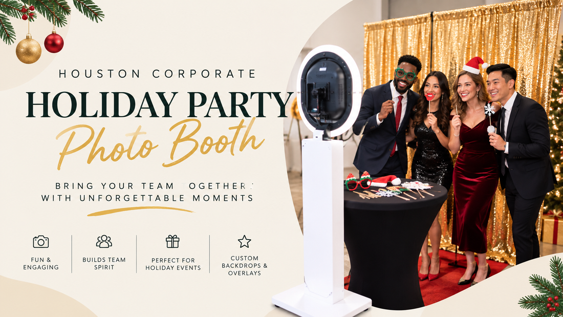 Photo Booth for a Houston Corporate Holiday Party: Ideas, Pricing and Booking Tips