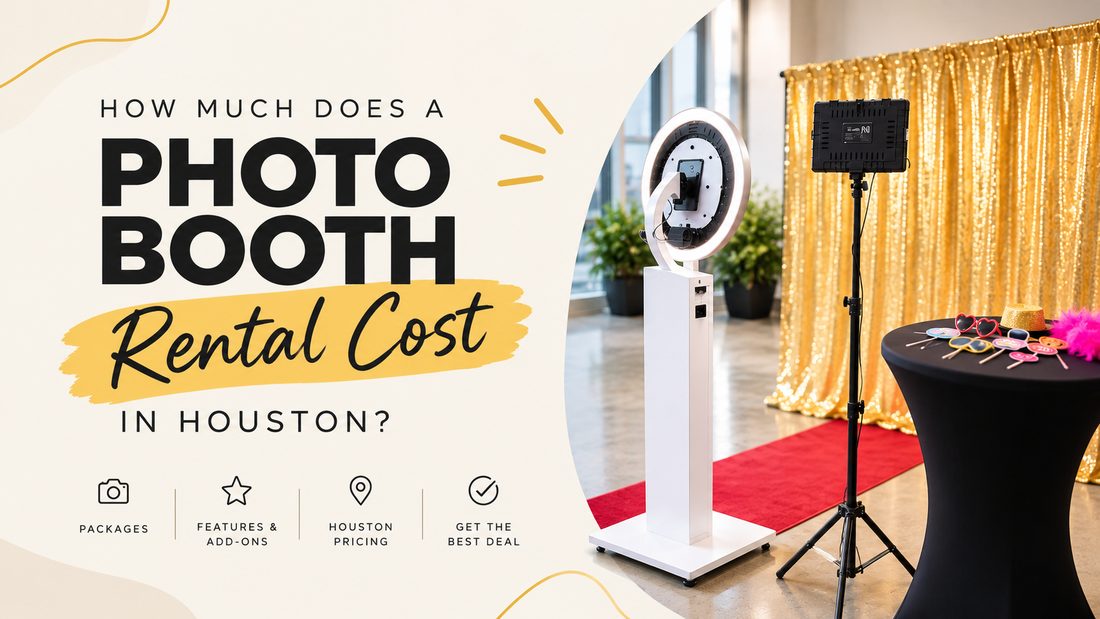 How Much Does a Photo Booth Rental Cost in Houston? (2026 Pricing Guide)